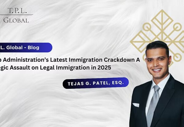 Trump Administration’s Latest Immigration Crackdown A Strategic Assault on Legal Immigration in 2025 Trump Administration’s Latest Immigration Crackdown A Strategic Assault on Legal Immigration in 2025