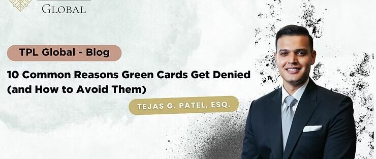 10 Common Reasons Green Cards Get Denied