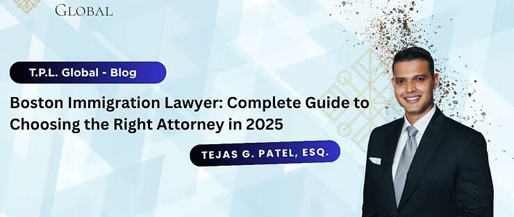 Boston Immigration Lawyer Complete Guide to Choosing the Right Attorney in 2025