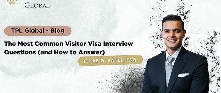 The Most Common Visitor Visa Interview Questions (and How to Answer)