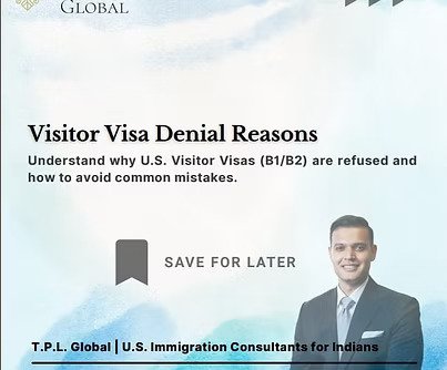 Visitor Visa Deniel Reasons