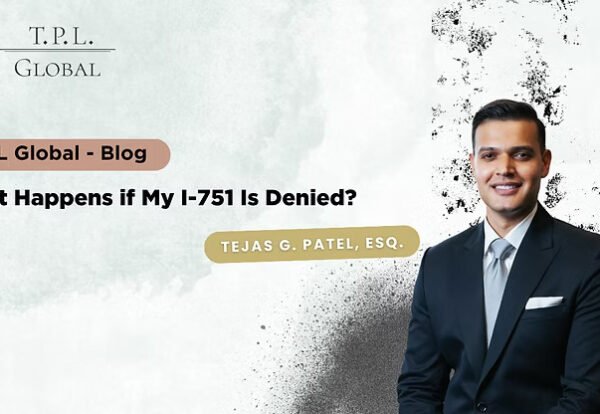 What Happens if My I-751 Is Denied What Happens if My I-751 Is Denied